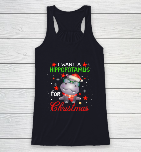 I Want A Hippopotamus For Christmas Funny Hippo Gifts Racerback Tank 7