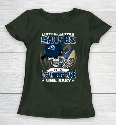 Listen Haters It is RAMS Time Baby NFL Women's T-Shirt 4