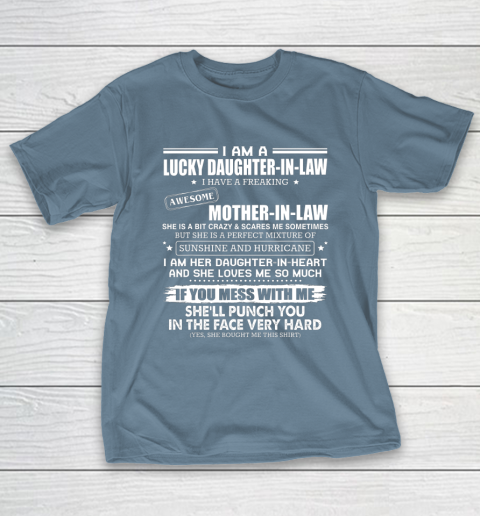 Lucky Daughter In Law Have A Freaking Awesome Mother In Law T-Shirt 6