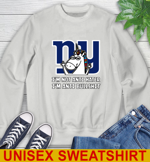 New York Giants NFL Football Unicorn I'm Not Anti Hater I'm Anti Bullshit Sweatshirt 5