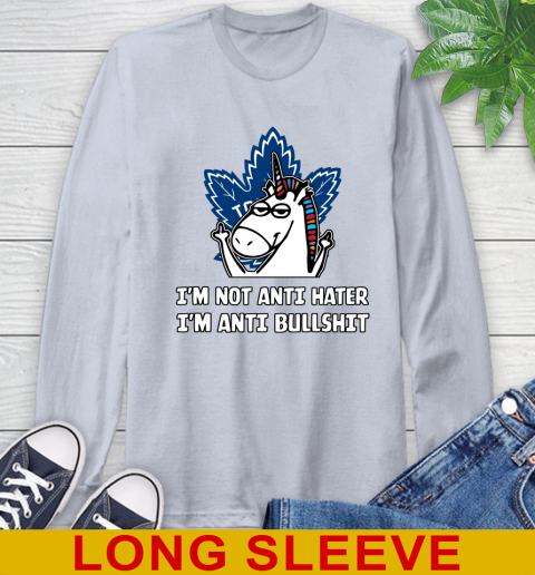 Toronto Maple Leafs NHL Hockey Unicorn I'm Not Anti Hater I'm Anti Bullshit Long Sleeve T-Shirt 6