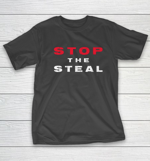 Stop the Steal Trump 2020 Voter Fraud Election Results Rally T-Shirt