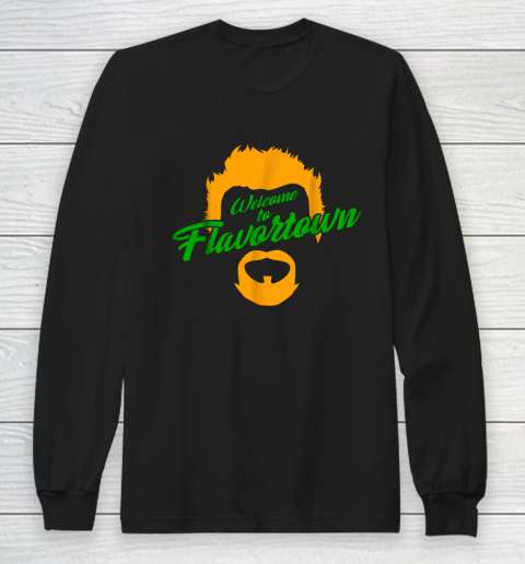 Guy Fieri Flavortown Shirt Welcome to Flavortown Long Sleeve T-Shirt
