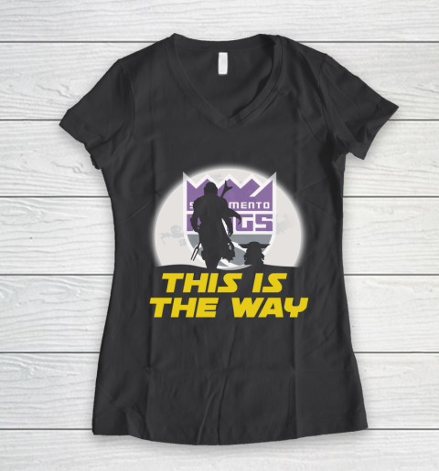 Sacramento Kings NBA Basketball Star Wars Yoda And Mandalorian This Is The Way Women's V-Neck T-Shirt 6