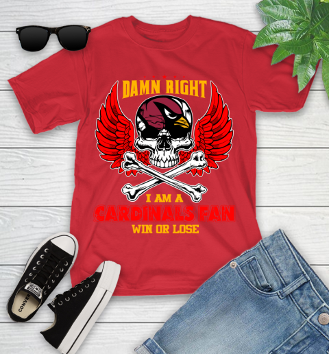 NFL Damn Right I Am A Arizona Cardinals Win Or Lose Skull Football Sports Youth T-Shirt 13