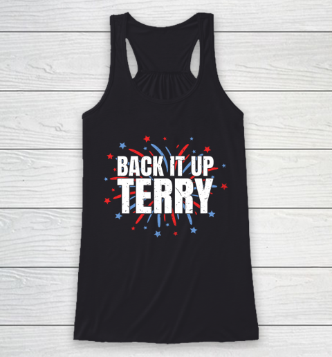 Back It Up Terry Funny 4th Of July Fireworks Racerback Tank