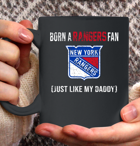 NHL New York Rangers Hockey Loyal Fan Just Like My Daddy Shirt Ceramic Mug 15oz