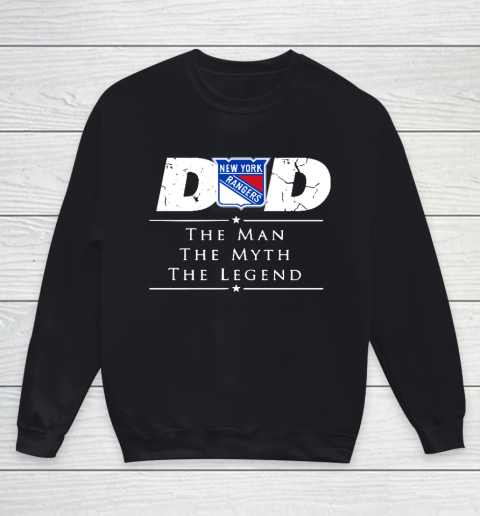 New York Rangers NHL Ice Hockey Dad The Man The Myth The Legend Youth Sweatshirt