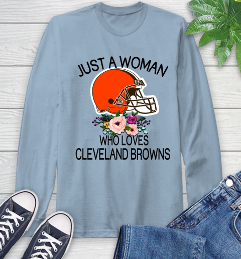 NFL Just A Woman Who Loves Cleveland Browns Football Sports Long Sleeve T-Shirt 6
