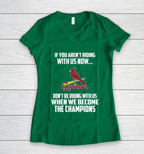 MLB St.Louis Cardinals Baseball We Become The Champions Women's V-Neck T-Shirt 3