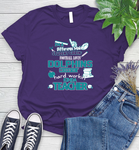 Miami Dolphins NFL I'm A Difference Making Student Caring Football Loving Kinda Teacher Women's T-Shirt 4