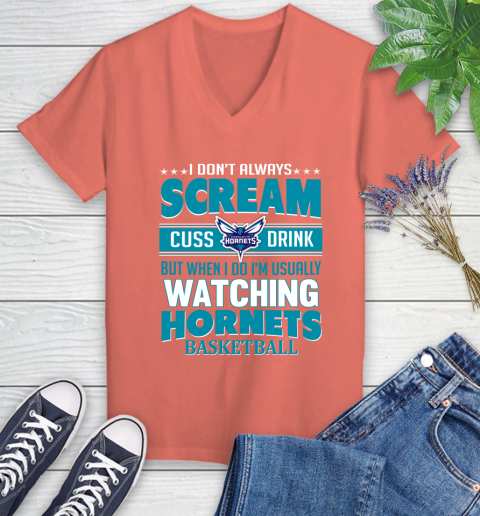 Charlotte Hornets NBA Basketball I Scream Cuss Drink When I'm Watching My Team Women's V-Neck T-Shirt 6