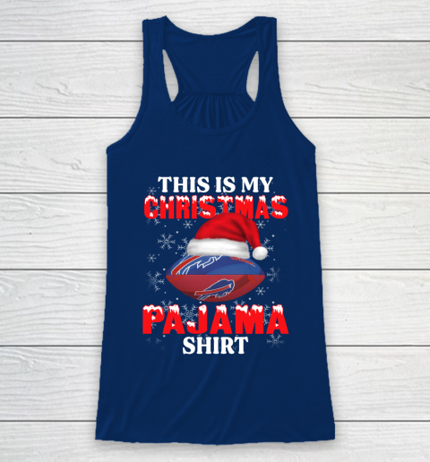 Buffalo Bills This Is My Christmas Pajama Shirt NFL Racerback Tank 6