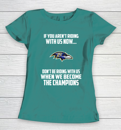 NFL Baltimore Ravens Football We Become The Champions Women's T-Shirt 10