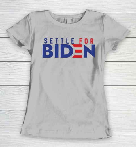 Settle For Biden Shirt 85