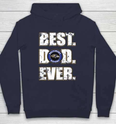 NFL Baltimore Ravens Football Best Dad Ever Family Shirt Hoodie 2