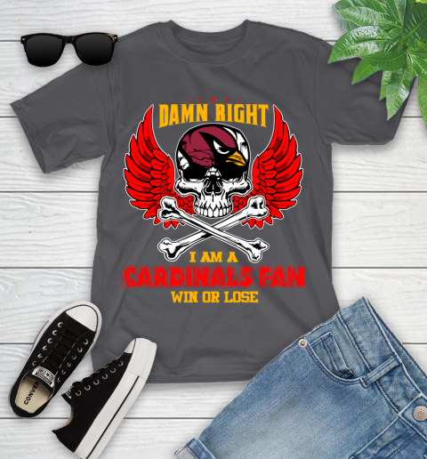 NFL Damn Right I Am A Arizona Cardinals Win Or Lose Skull Football Sports Youth T-Shirt 6