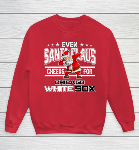 Chicago White Sox Even Santa Claus Cheers For Christmas MLB Youth Sweatshirt 7