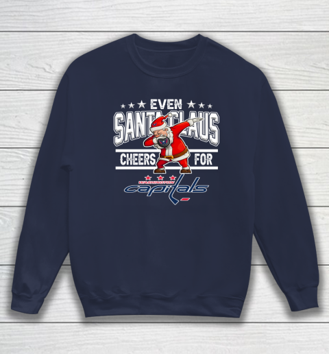 Washington Capitals Even Santa Claus Cheers For Christmas NHL Sweatshirt 2