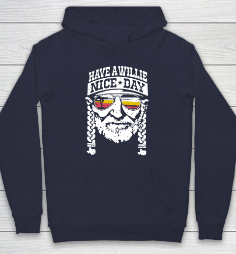 Have A Willie Nice Day Hoodie 2