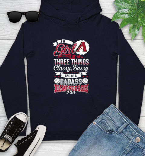 Arizona Diamondbacks MLB Baseball A Girl Should Be Three Things Classy Sassy And A Be Badass Fan Youth Hoodie 3