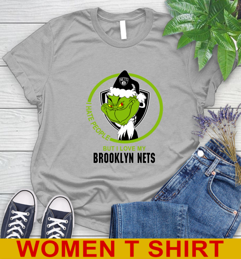 Brooklyn Nets NBA Christmas Grinch I Hate People But I Love My Favorite Basketball Team Women's T-Shirt 5