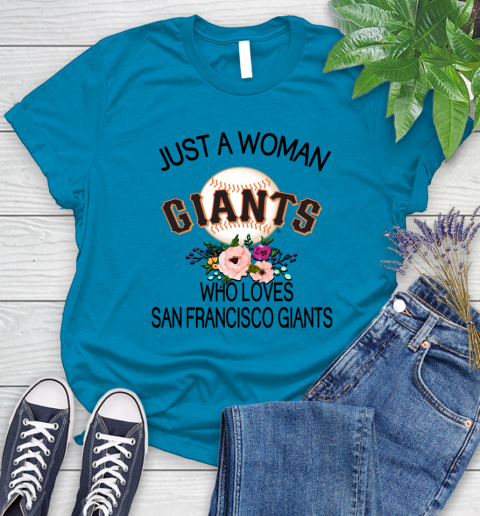 MLB Just A Woman Who Loves San Francisco Giants Baseball Sports Women's T-Shirt 5