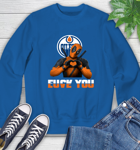 NHL Edmonton Oilers Deadpool Love You Fuck You Hockey Sports Sweatshirt 9