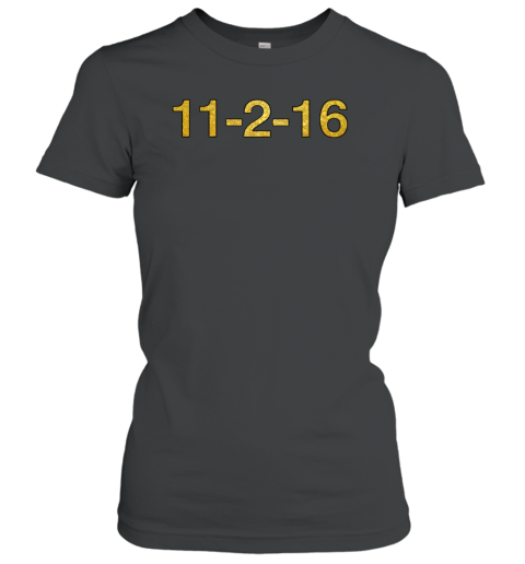 11 2 16 Women's T-Shirt