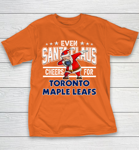 Toronto Maple Leafs Even Santa Claus Cheers For Christmas NHL Youth T-Shirt 4