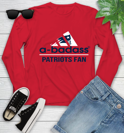 New England Patriots NFL Football A Badass Adidas Adoring Fan Sports Youth Long Sleeve 11