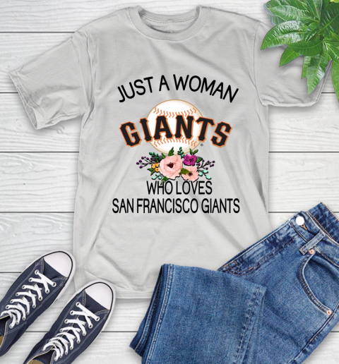 MLB Just A Woman Who Loves San Francisco Giants Baseball Sports T-Shirt