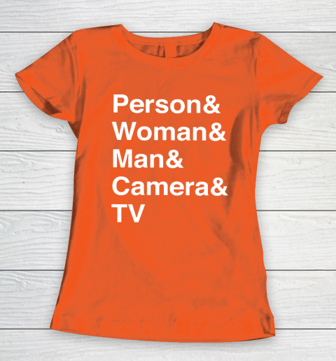 Person Woman Man Camera TV Women's T-Shirt 3