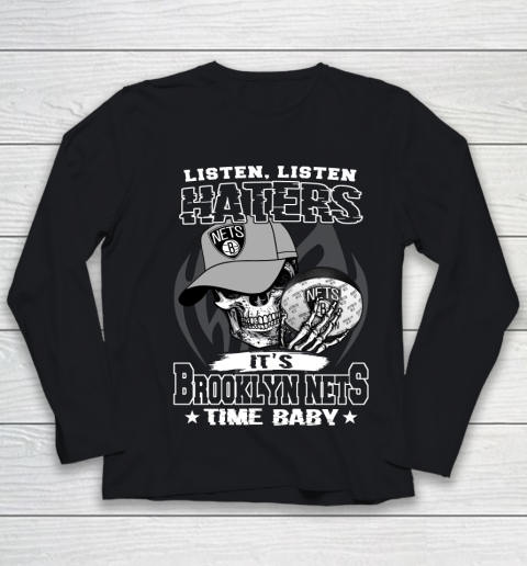 Listen Haters It is NETS Time Baby NBA Youth Long Sleeve