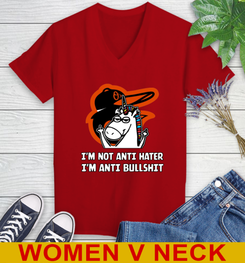 Baltimore Orioles MLB Baseball Unicorn I'm Not Anti Hater I'm Anti Bullshit Women's V-Neck T-Shirt 12