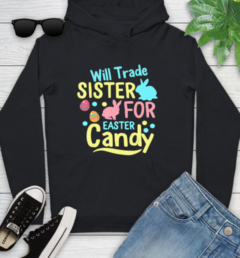 Nurse Shirt Will Trade Sister For Easter Candy Shirt Easter Day Gifts T Shirt Youth Hoodie
