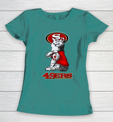 NFL Football My Cat Loves San Francisco 49ers Women's T-Shirt 10