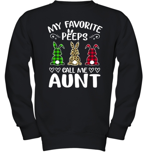 Rabbit Leopard Plaid Printed My Favorite Peeps Call Me Aunt Youth Sweatshirt