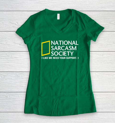 National sarcasm society Women's V-Neck T-Shirt 3