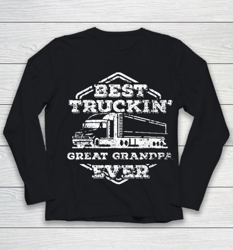Grandpa Funny Gift Apparel  Mens Proud Best Truckin Trucker Great Grandpa Youth Long Sleeve