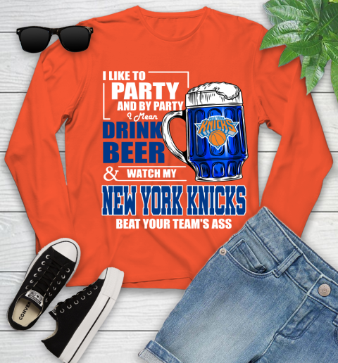 NBA Drink Beer and Watch My New York Knicks Beat Your Team's Ass Basketball Youth Long Sleeve 3
