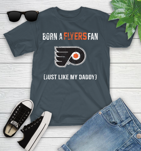 NHL Philadelphia Flyers Hockey Loyal Fan Just Like My Daddy Shirt Youth T-Shirt 9