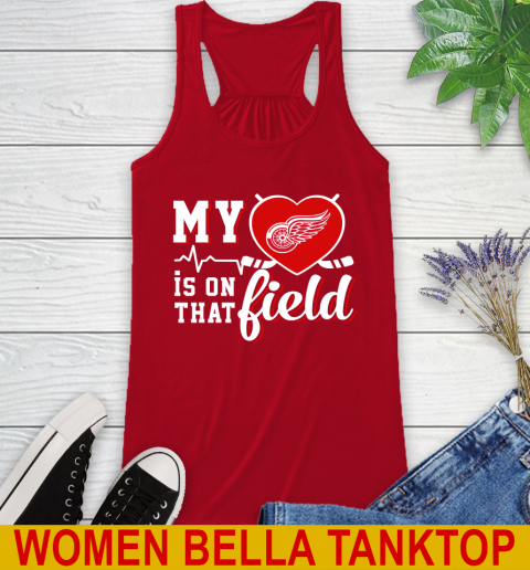 NHL My Heart Is On That Field Hockey Sports Detroit Red Wings Racerback Tank 4