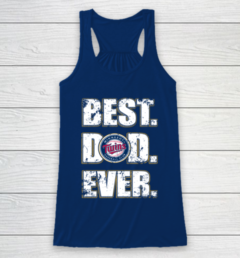 MLB Minnesota Twins Baseball Best Dad Ever Family Shirt Racerback Tank 6
