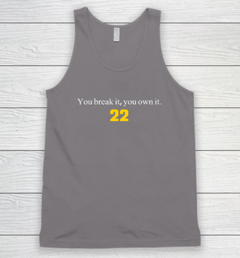 You Break It You Own It  Clark 22 Iowa Tank Top - Image 6
