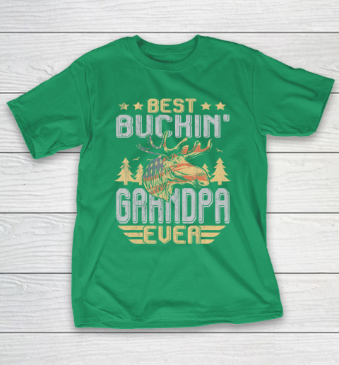GrandFather gift shirt Best Buckin' Grandpa Ever Shirt Deer Hunting Bucking Fathers T Shirt T-Shirt 15