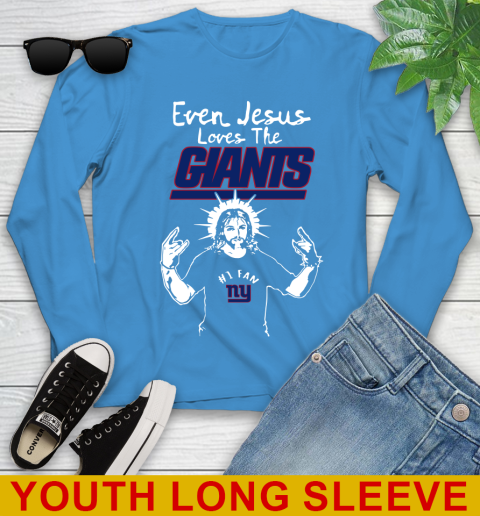 New York Giants NFL Football Even Jesus Loves The Giants Shirt Youth Long Sleeve 8