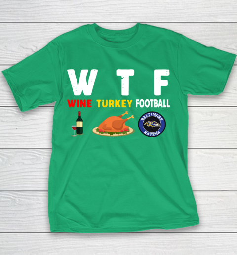 Baltimore Ravens Giving Day WTF Wine Turkey Football NFL Youth T-Shirt 3