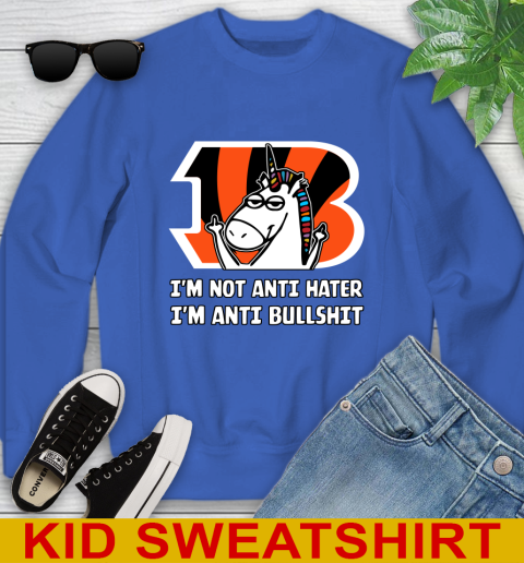 Cincinnati Bengals NFL Football Unicorn I'm Not Anti Hater I'm Anti Bullshit Youth Sweatshirt 7