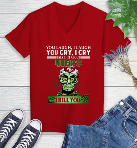 NFL Talk Shit About San Francisco 49ers I Kill You Achmed The Dead Terrorist Jeffrey Dunham Football Women's V-Neck T-Shirt 11